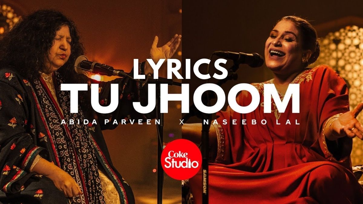 Tu Jhoom Coke Studio Lyrics