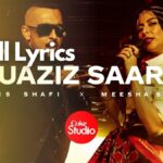 Muaziz Saarif Coke Studio Lyrics