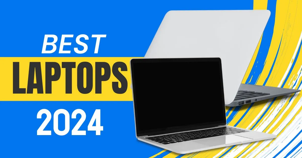 best Laptops 2024